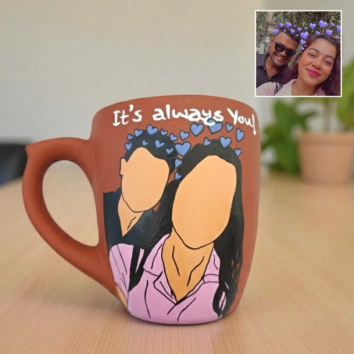 Photo Personalized Hand-Painted Always You Terracotta Mug