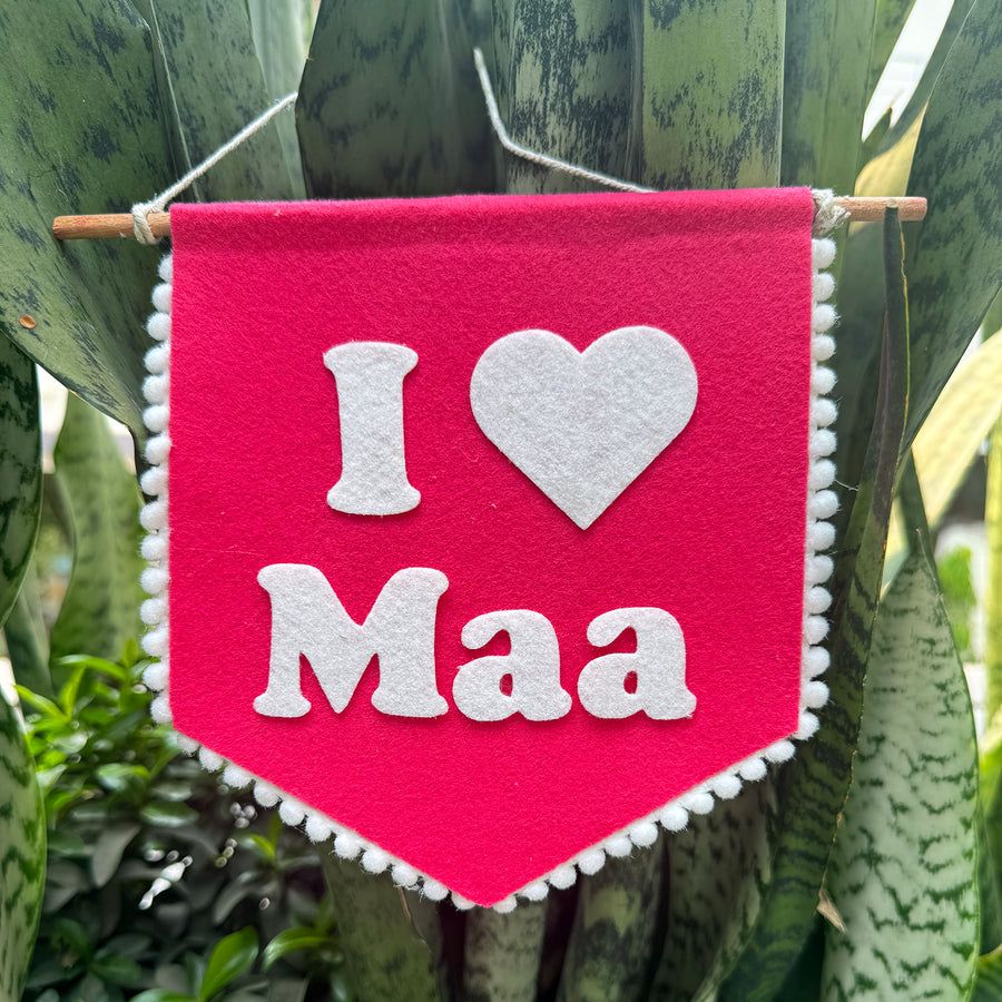 Personalized Handmade I Love Maa Felt Bunting For Mothers - Hanging on String Outdoors