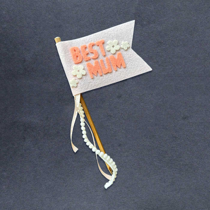 Handmade "Best Mum" Felt Party Decor