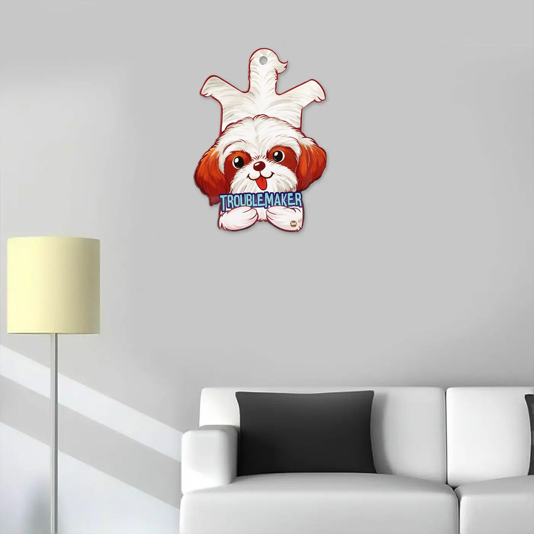 Printed Shih Tzu Theme "Troublemaker" MDF Wood Wall Decor