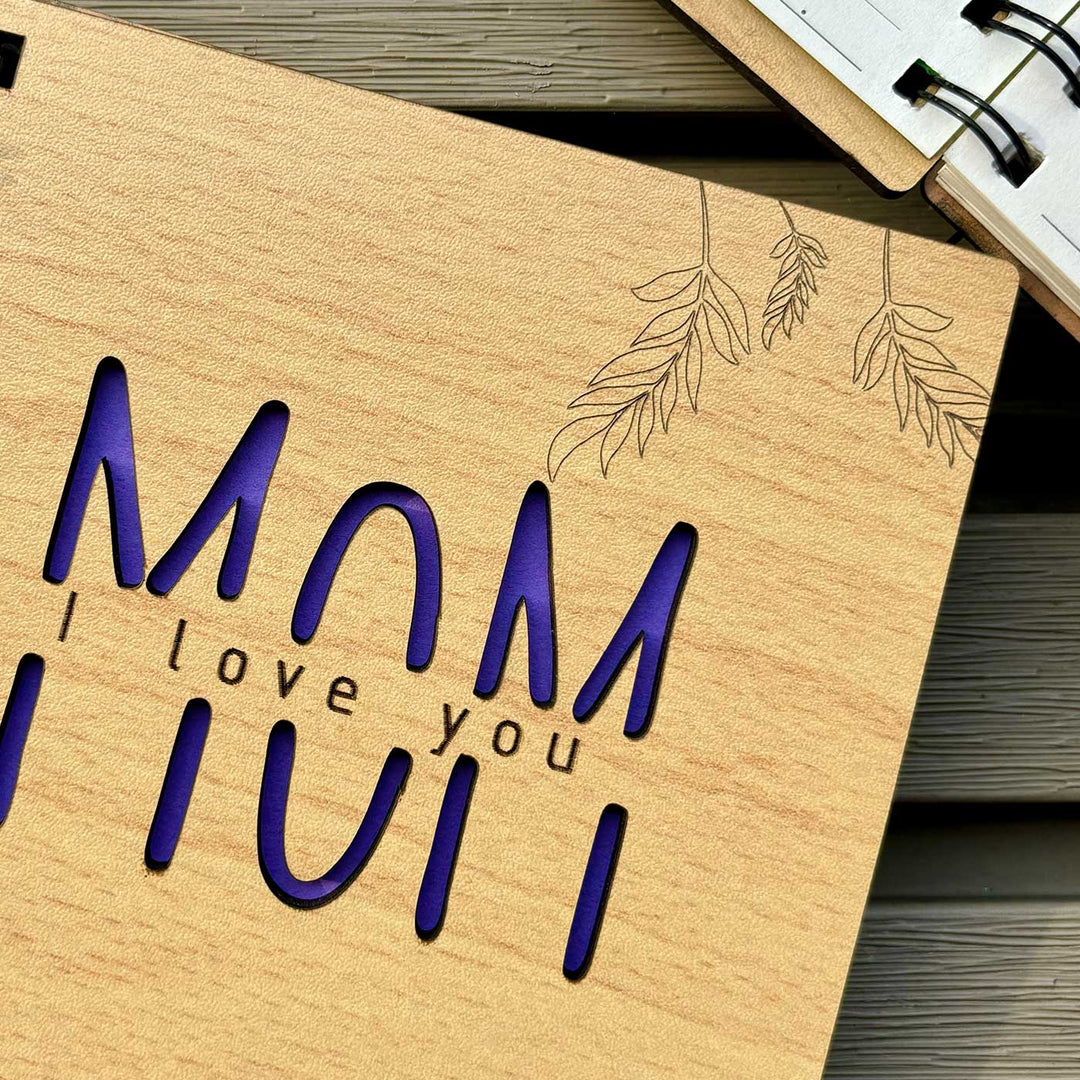 Handmade Mom I Love You Theme MDF Wood Notebook For Mothers | 60 Pages
