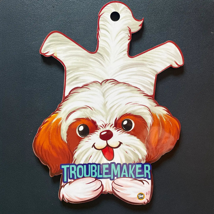 Printed Shih Tzu Theme "Troublemaker" MDF Wood Wall Decor