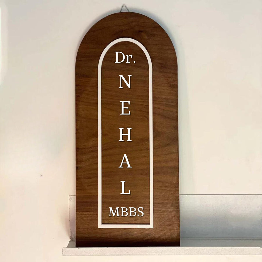 Vertical Arched Wooden Name Plate With 3D Acrylic Letters For Doctor - Front View Hanging on Wall