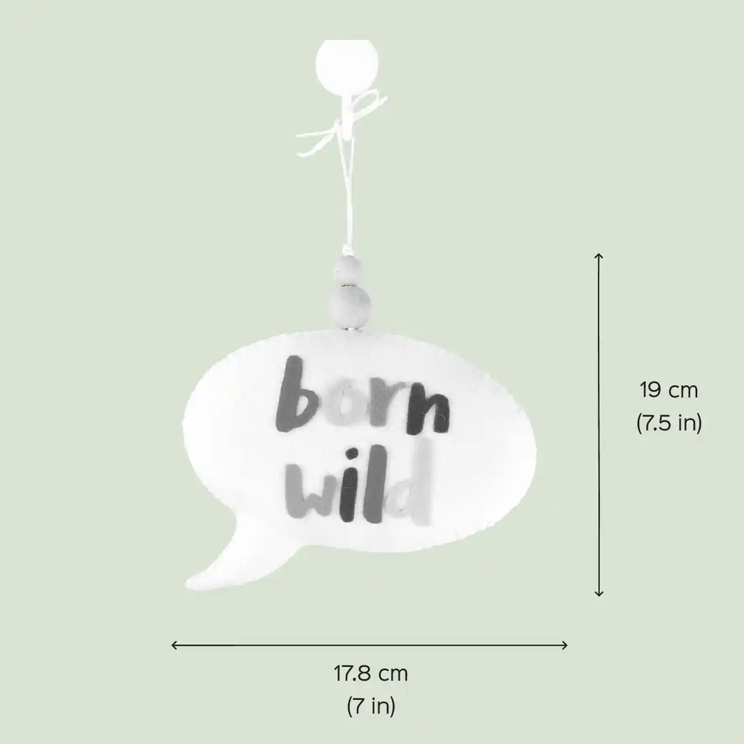 Handmade "Born Wild" Speech Bubble Theme Felt Hanging For Kids