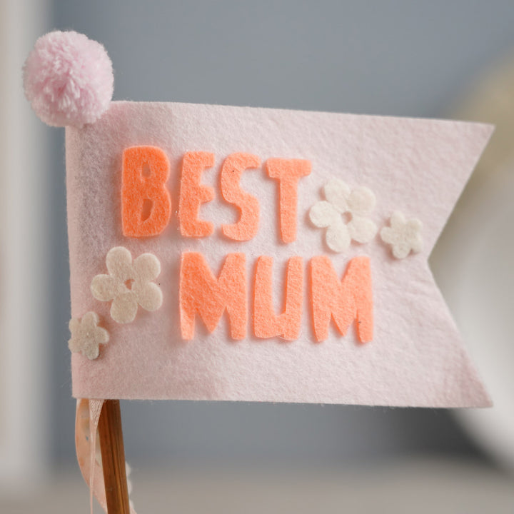 Handmade "Best Mum" Felt Party Decor
