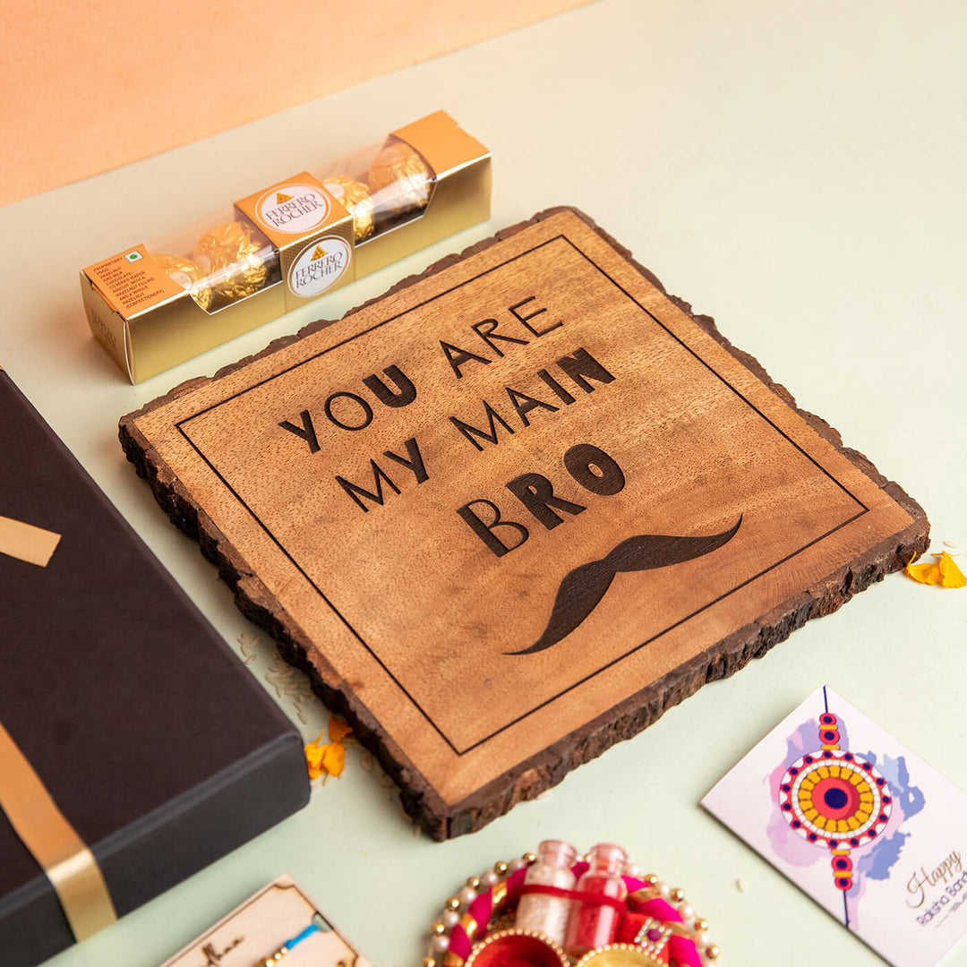 You Are My Main Bro Wooden Plaque 1 - Flat Lay with Gift Box