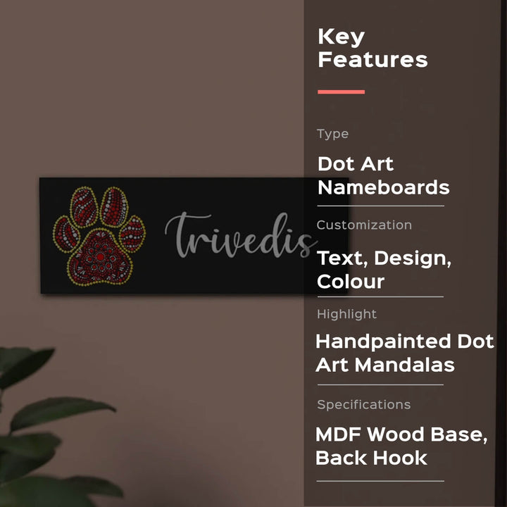 Small Dot Art Name Plate Paw Motif - Mounted on Wall Showing Front View