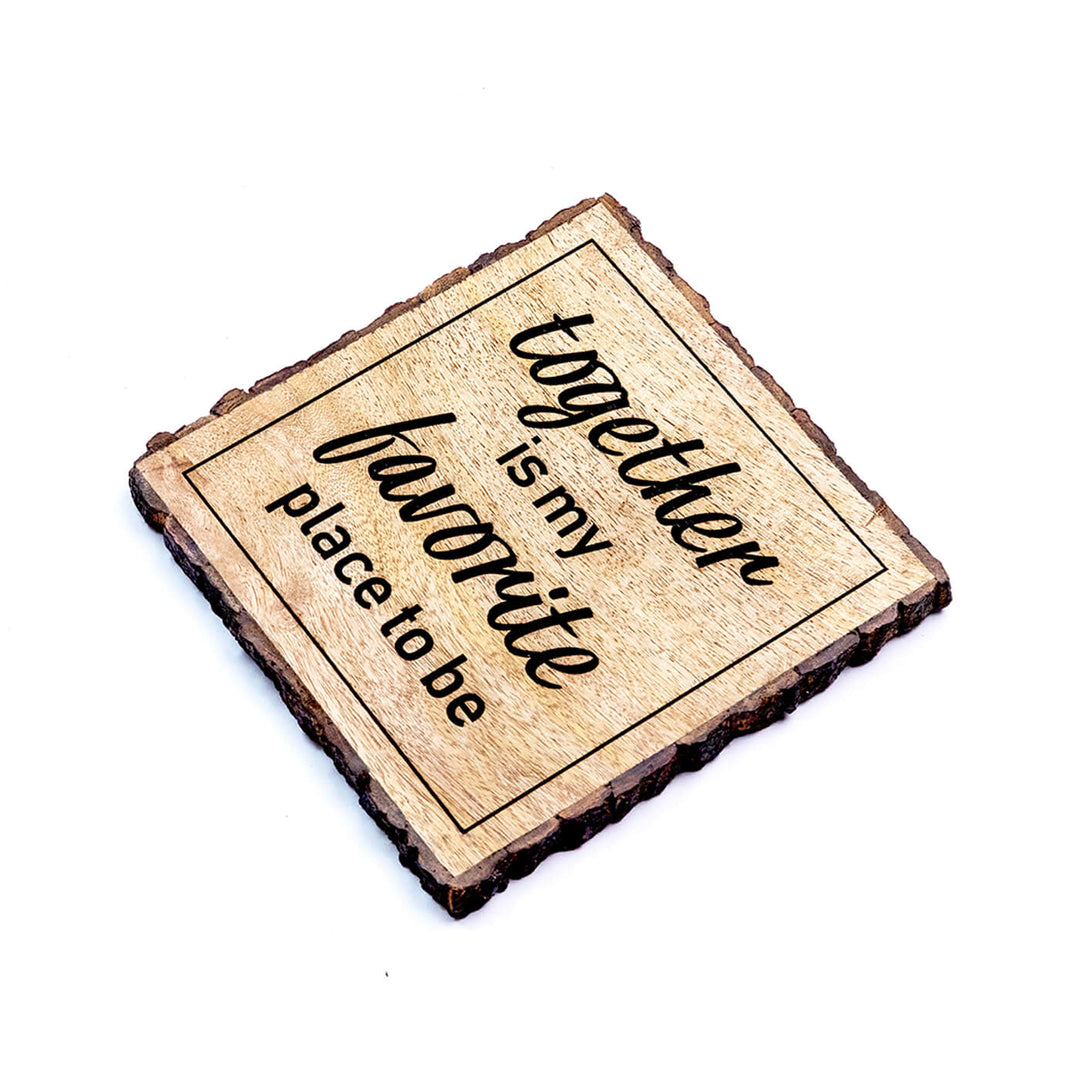 "Together is my favourite" Bark Edge Plaque for Couples