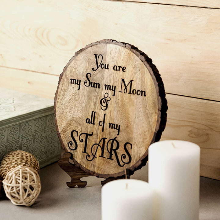 "You Are My Sun My Moon All Of My Stars" Wooden Plaque